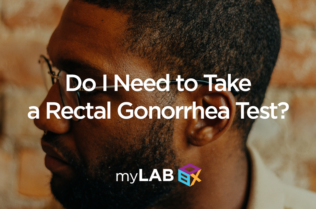 Anal Gonorrhea Testing Get Your At Home Test Kit myLAB Box™