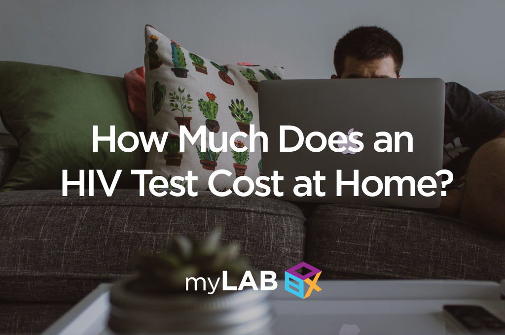How Much Does an HIV Test Cost at Home?