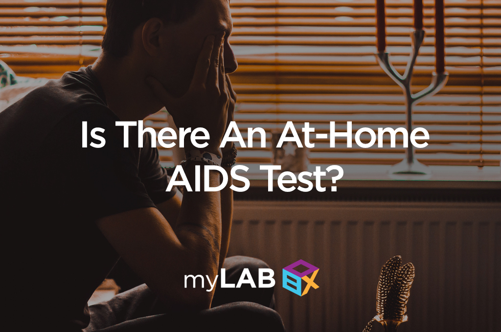 Is There An At-Home AIDS Test?