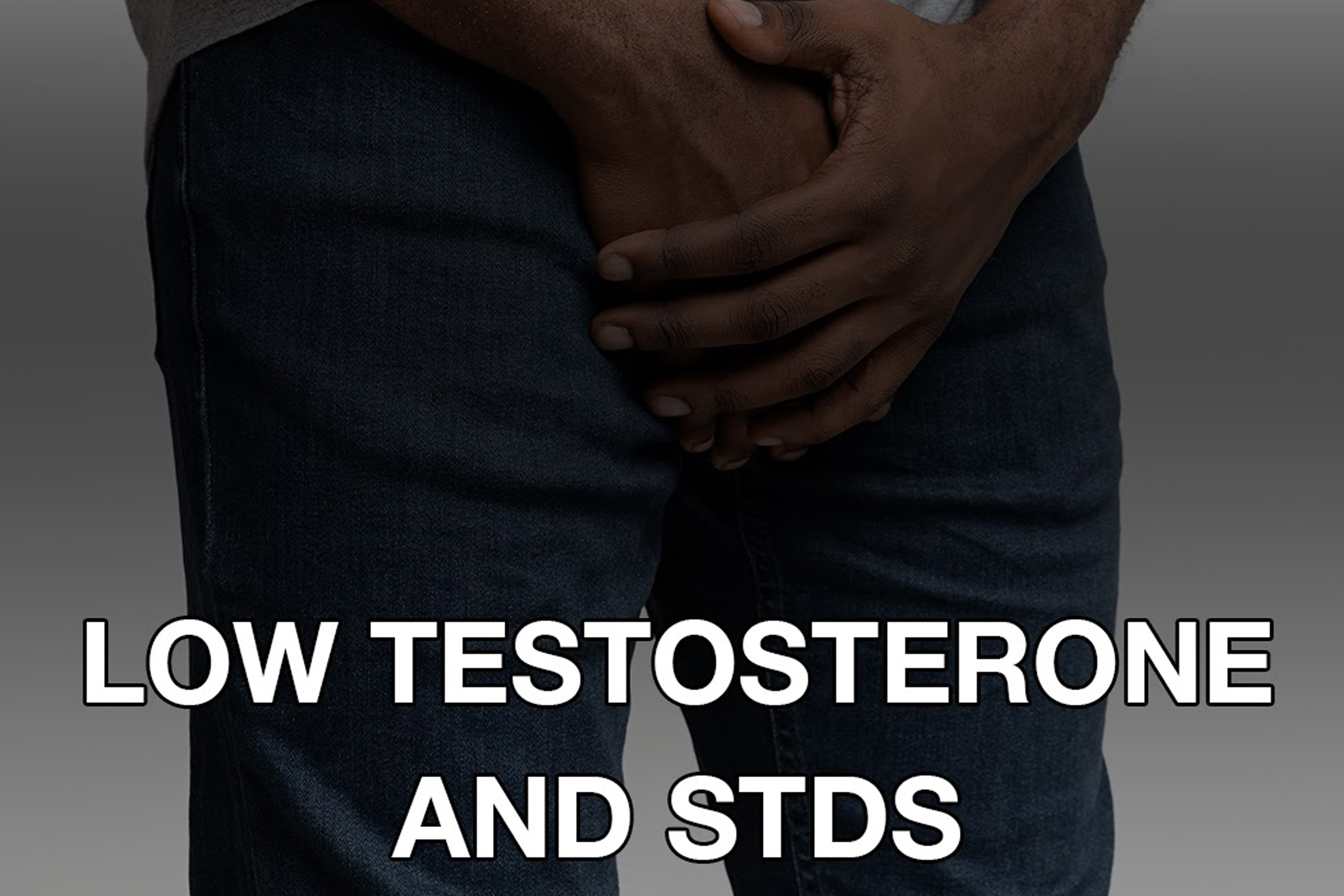 Low Testosterone and STDs